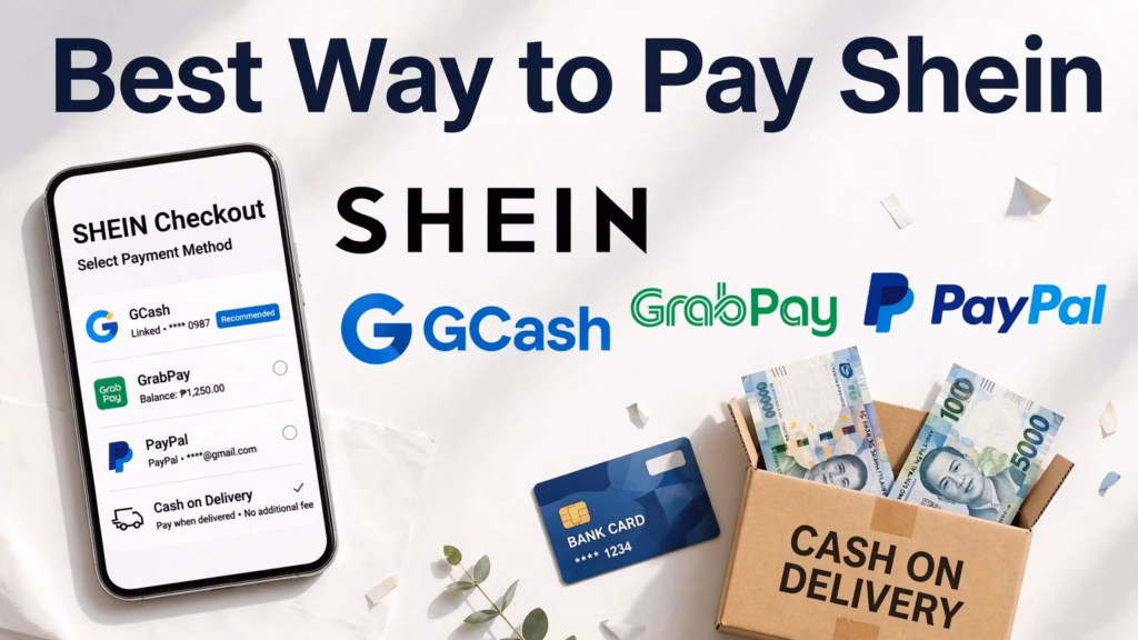 Shein checkout payment options with the Shein, GCash, GrabPay, and PayPal logos and a COD box