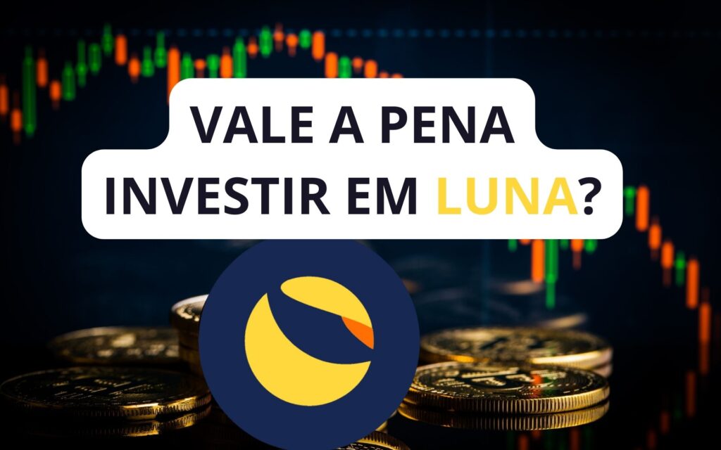 Vale a pena investir na criptomoeda Luna? Descubra aqui