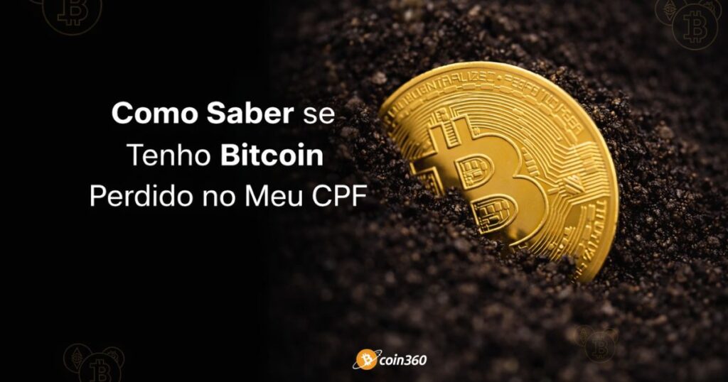Como Saber se Tenho Bitcoin Perdido no Meu CPF
