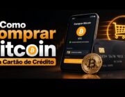 Como Comprar Bitcoin com Cartão de Crédito em 2026